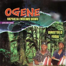 Ogene Nkpakija Enugwu Ukwu, Pt. 3