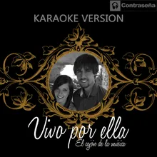 Vivo por Ella (Vivo Per Lei)-Karaoke Version