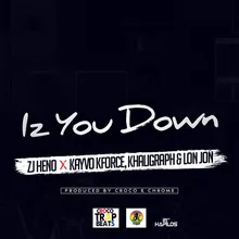 Iz You Down-Raw