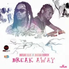 Break Away