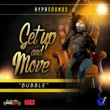 Get up and Move (Bubble)