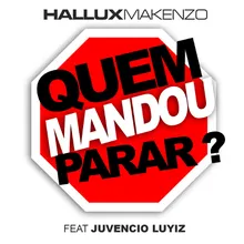 Quem Mandou Parar ?-Extended Mix