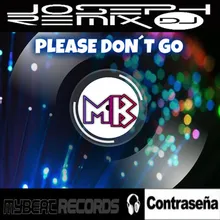 Please Don't Go-Trance Radio Version