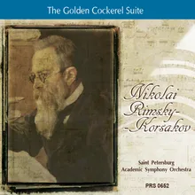 The Golden Cockerel Suite: III. Tsar Dodon as the Guest of the Queen of Shemakha