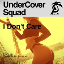 I Don't Care-Original Mix