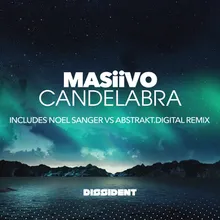 Candelabra-Noel Sanger vs Abstrakt.Digital Remix