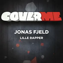 Cover Me - Lille rapper