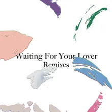 Waiting for Your Lover