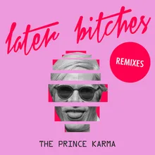 Later Bitches-Billy Kenny Remix