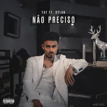 Não Preciso