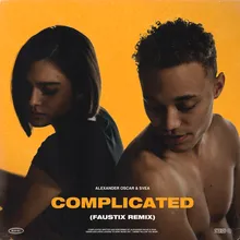 Complicated (Faustix Remix)