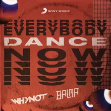 Everybody Dance Now