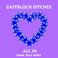 All In (Mark Bale Remix)