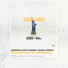 Breakfast In America-Jacala Remix