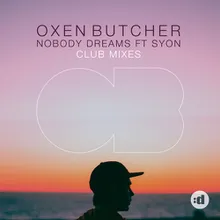 Nobody Dreams-Five Days Remix