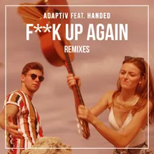 F**k Up Again (Dave Crusher Remix)