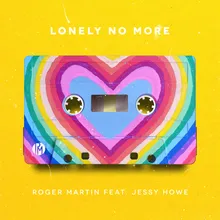 Lonely No More (Extended Edit)