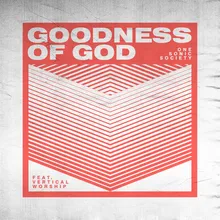 Goodness of God