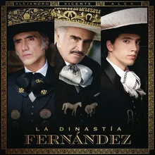 La Dinastía Fernández (La Derrota / Volver, Volver)