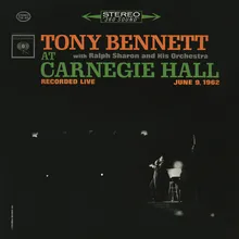 (I Left My Heart) In San Francisco Live at Carnegie Hall, New York, NY - June 1962