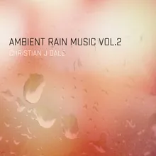 Ambient Rain Atrium