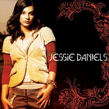 Hold Me Now-Jessie Daniels Album Version