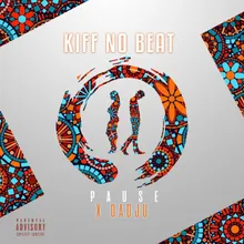 Pause (Kiff No Beat X Dadju)