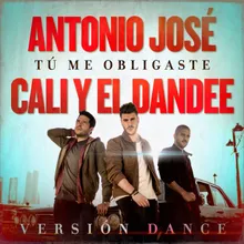 Tú Me Obligaste-Versión Dance