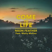 Come To Life