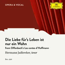 Offenbach: Les contes d’Hoffmann - Die Liebe für's Leben ist nur ein Wahn Sung in German