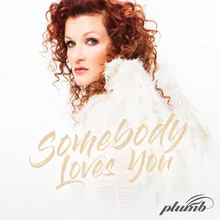 Somebody Loves You-Radio Edit