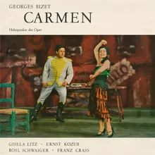 Bizet: Carmen, WD 31 - "Draußen am Wall von Sevilla"