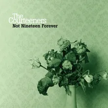 Not Nineteen Forever-Album Version
