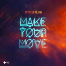 Make Your Move-Original Mix