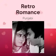 Retro Romance - Punjabi