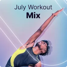 August Workout Mix
