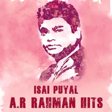 Isai Puyal A.R Rahman Hits