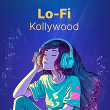 LoFi Kollywood