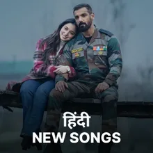 New Hindi Songs