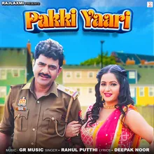 Pakki Yaari (feat. Uttar Kumar, Kavita Joshi)