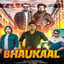 Bhaukaal (feat. Rohit Sardhana,Neeraj Bainsla)