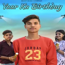 Yaar Ka Birthday