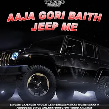 Aaja Gori Baith Jeep Me
