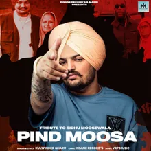 Pind Moosa A Tribute To Sidhu Moose Wala