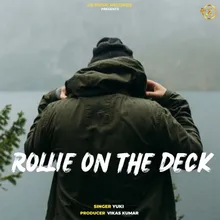 Rollie On The Deck