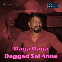 Daga Daga Daggad Sai Anna