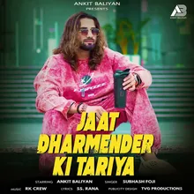 Jaat Dharmender Ki Tariya