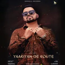 Yaariyan De Route
