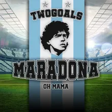 Maradona (Oh Mama) Radio Edit
