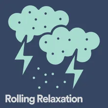 Rolling Relaxation, Pt. 9